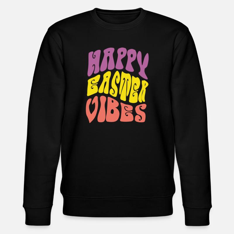 Joyeuses vibrations de Pâques - Sweat bio CHANGER Stanley/Stella Unisexe - noir