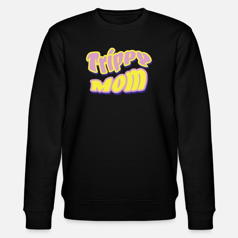 Trippy Mom Psychedelischer Rock - Stanley/Stella Unisex Bio-Sweatshirt CHANGER - Schwarz