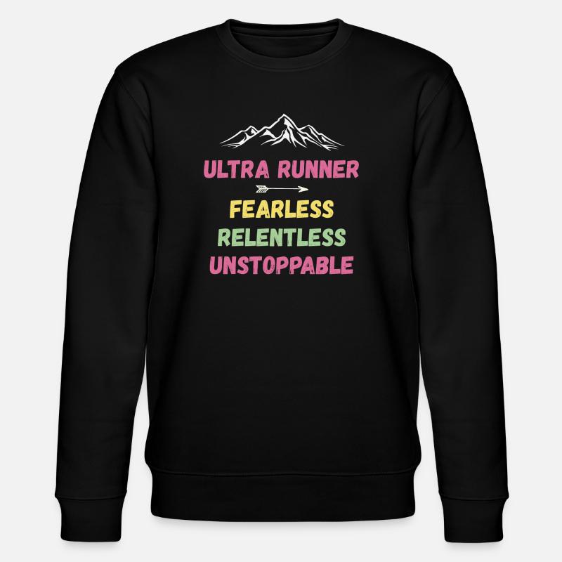 Ultra Runnner - Intrépide. Implacable. Imparable. - Sweat bio CHANGER Stanley/Stella Unisexe - noir