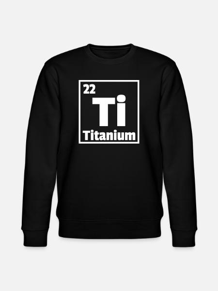 Titanium Ti Periodic Table of Elements - Stanley/Stella CHANGER Unisex Organic Sweatshirt - black