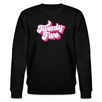 Fünfundzwanzigster 25. Geburtstag für Frauen im Alter von 25 Jahren - Stanley/Stella Unisex Bio-Sweatshirt CHANGER  - Schwarz - Vorne - Nik (191cm) & Marisol (170cm)