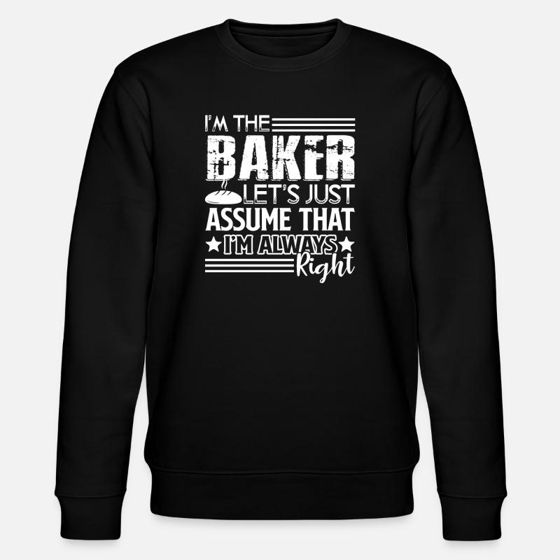 Baker I'm The Baker - Stanley/Stella CHANGER Unisex Organic Sweatshirt - black