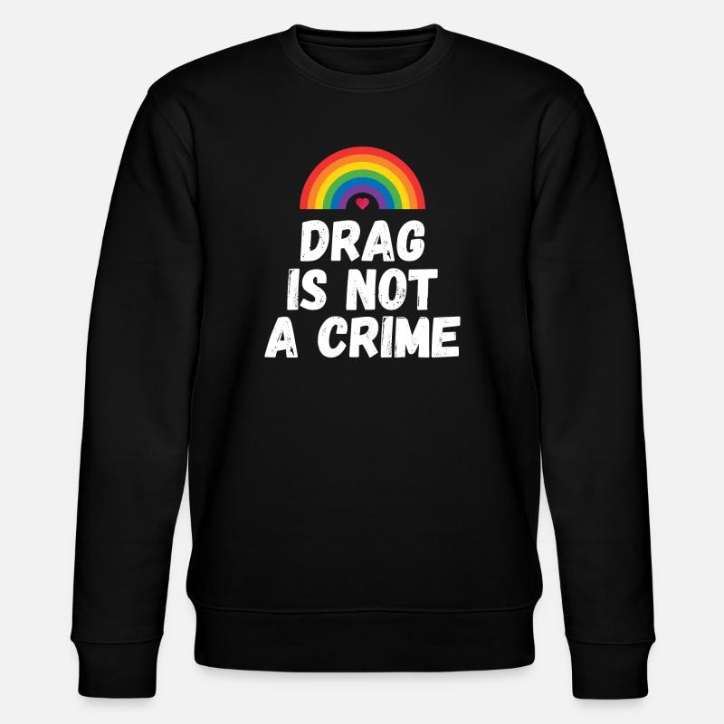Drag ist kein Verbrechen - Stanley/Stella Unisex Bio-Sweatshirt CHANGER  - Schwarz