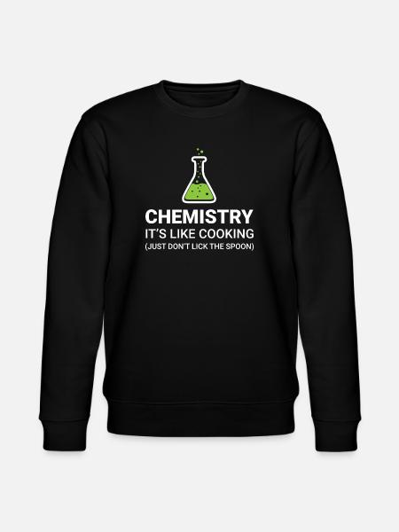 Chemistry, it's like cooking - Stanley/Stella CHANGER Unisex Organic Sweatshirt - black