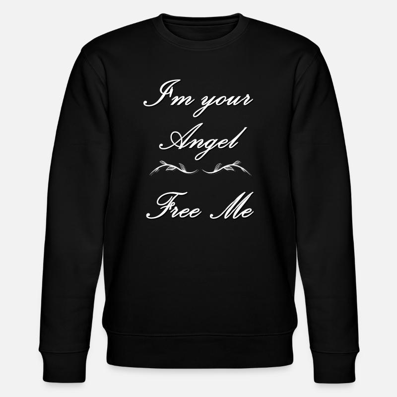 Je suis ton ange Libérez-moi - Sweat bio CHANGER Stanley/Stella Unisexe - noir