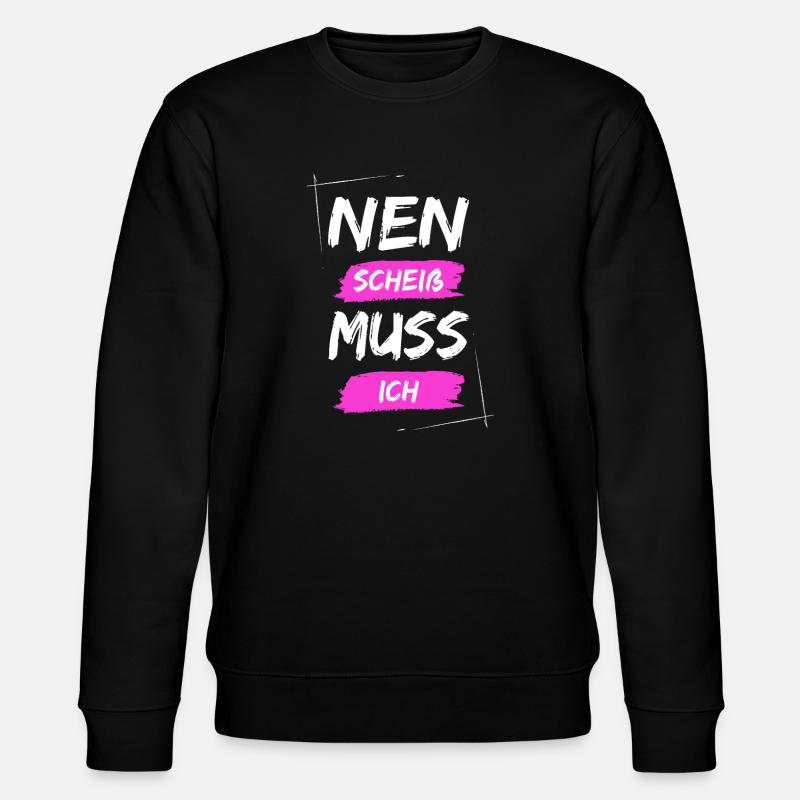 Nen scheiß muss ich - Stanley/Stella Unisex Bio-Sweatshirt CHANGER  - Schwarz