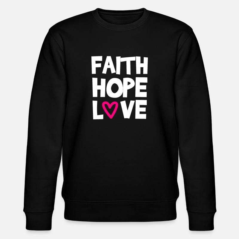 Foi Espérance Amour - Sweat bio CHANGER Stanley/Stella Unisexe - noir