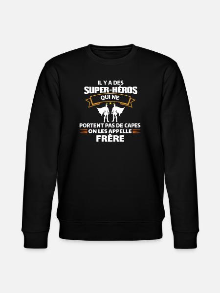 Super-Héros Frère Sans Cape - Sweat bio CHANGER Stanley/Stella Unisexe - noir