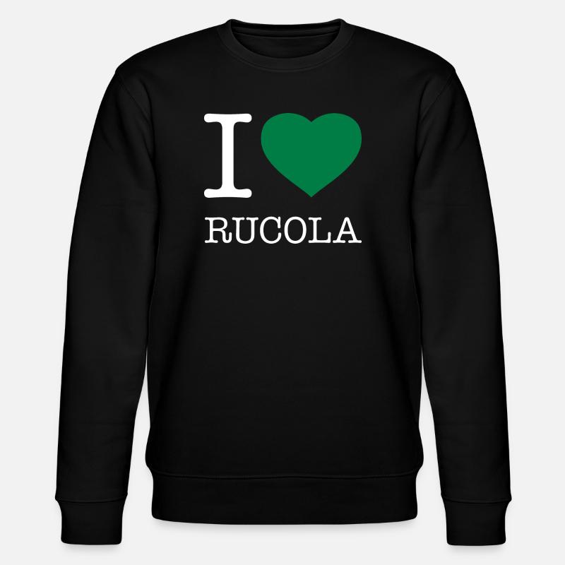 I LOVE ARUGULA Arugula - Stanley/Stella CHANGER Unisex Organic Sweatshirt - black