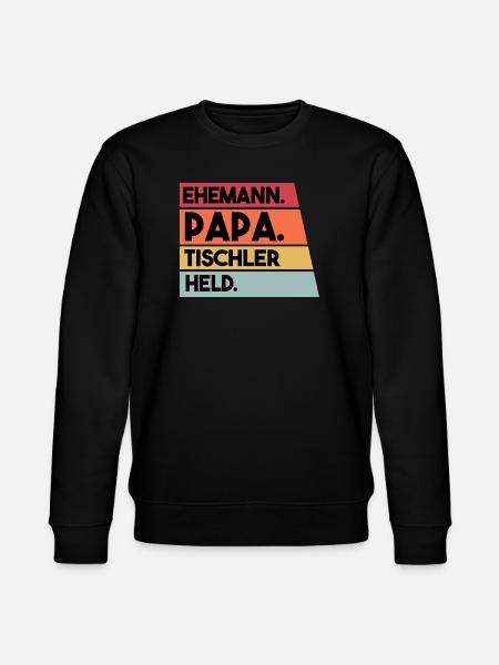 Ehemann Papa Beruf Tischler Held - Stanley/Stella Unisex Bio-Sweatshirt CHANGER  - Schwarz