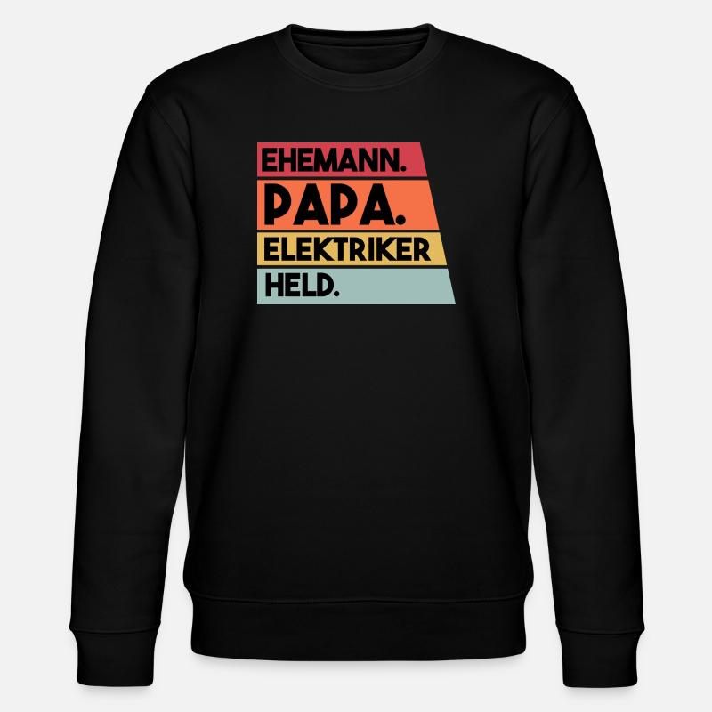 Ehemann Papa Elektriker Held - Stanley/Stella Unisex Bio-Sweatshirt CHANGER  - Schwarz