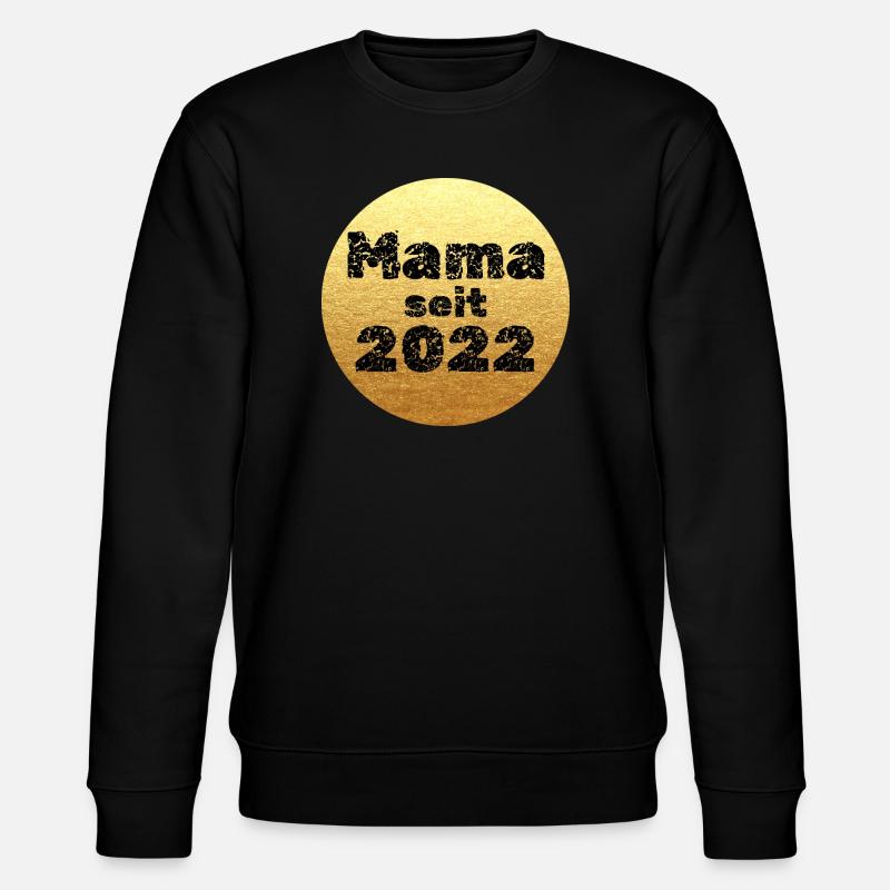 Maman depuis 2022 - Sweat bio CHANGER Stanley/Stella Unisexe - noir