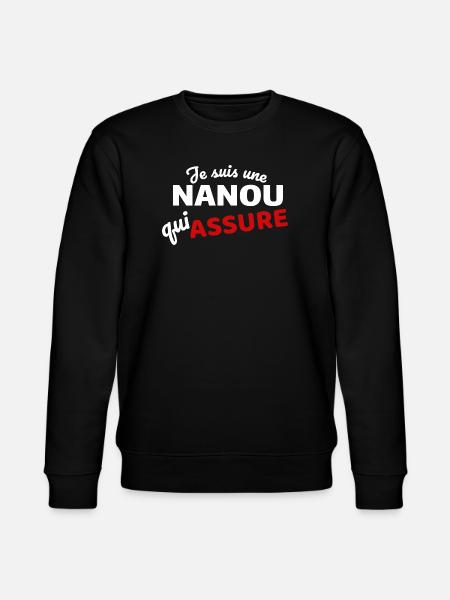 I'm a Nanou who delivers - Stanley/Stella CHANGER Unisex Organic Sweatshirt - black