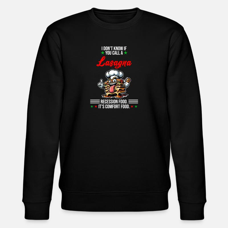 Eating lasagna during recession - Stanley/Stella CHANGER Unisex Organic Sweatshirt - black