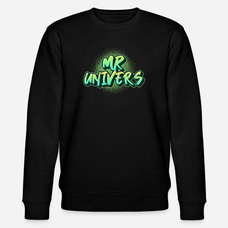 Mr Univers - Sweat bio CHANGER Stanley/Stella Unisexe - noir