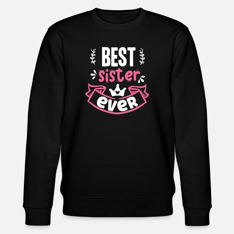 Beste Schwester aller Zeiten - Stanley/Stella Unisex Bio-Sweatshirt CHANGER - Schwarz