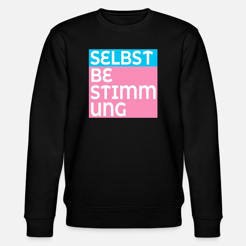 TRANS SELBSTBESTIMMUNG - Stanley/Stella Unisex Bio-Sweatshirt CHANGER  - Schwarz