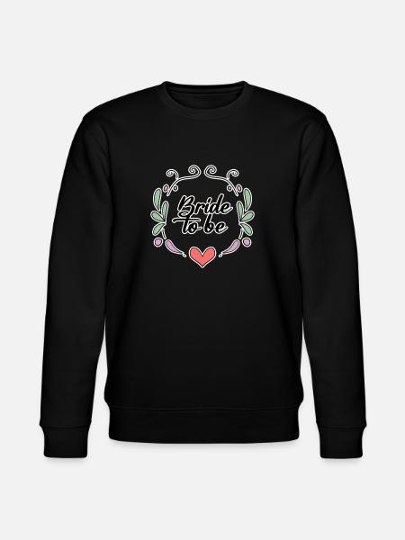 Bridal Saying Motif - Stanley/Stella CHANGER Unisex Organic Sweatshirt - black