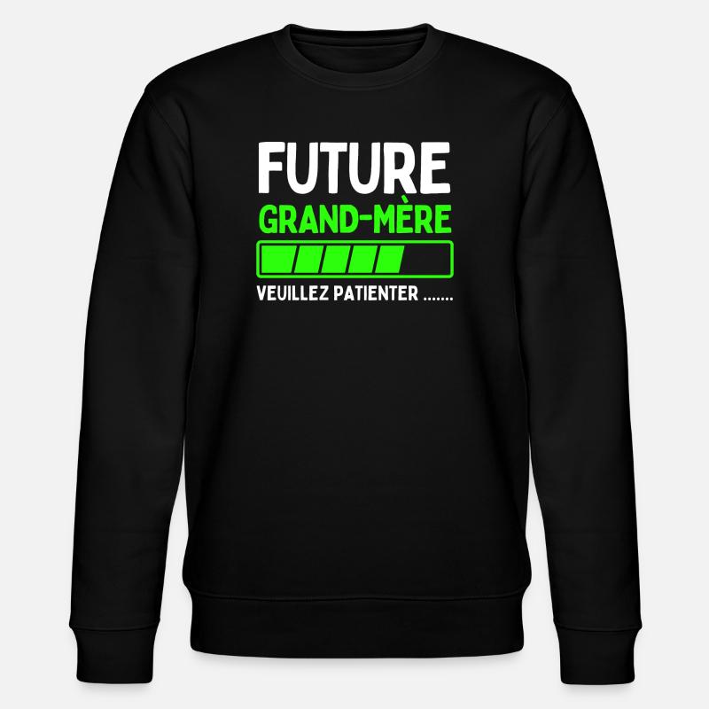 Werdende Großmutter - Stanley/Stella Unisex Bio-Sweatshirt CHANGER  - Schwarz