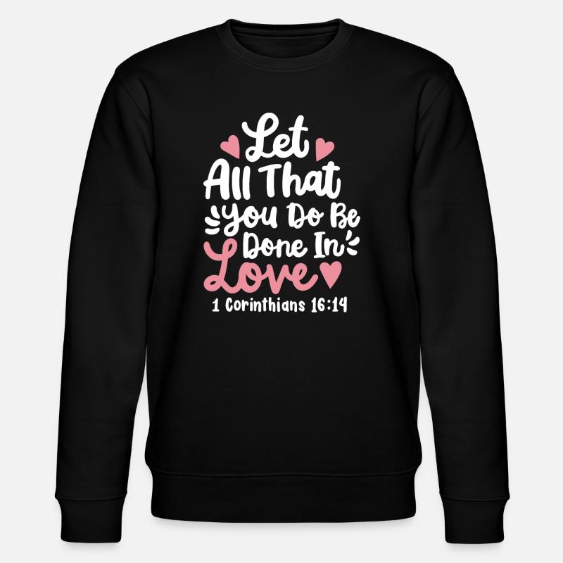 Christlicher Bibelvers Motivierend - Stanley/Stella Unisex Bio-Sweatshirt CHANGER  - Schwarz