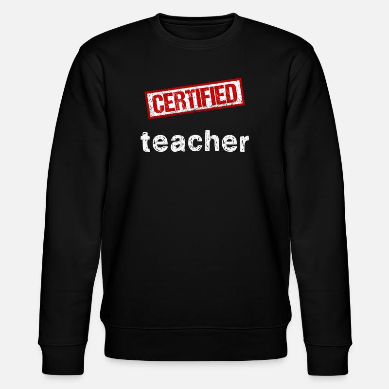 Enseignant certifié - Graphismes estampés - Sweat bio CHANGER Stanley/Stella Unisexe - noir
