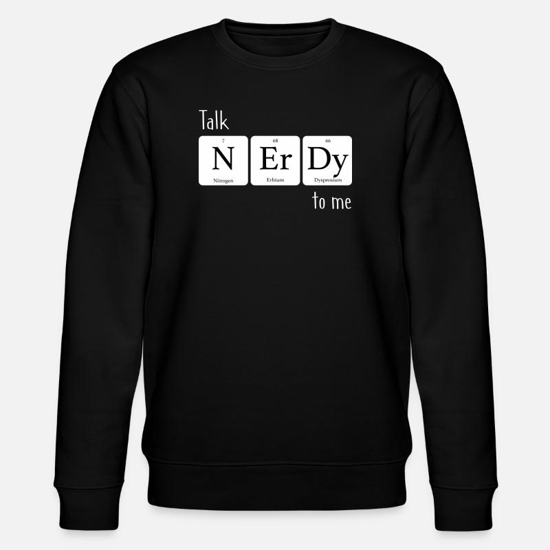 Elements Talk nerdy to me - Stanley/Stella Unisex Bio-Sweatshirt CHANGER  - Schwarz