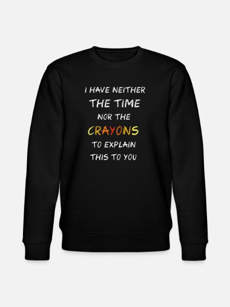 Not the Crayons - Stanley/Stella CHANGER Unisex Organic Sweatshirt - black