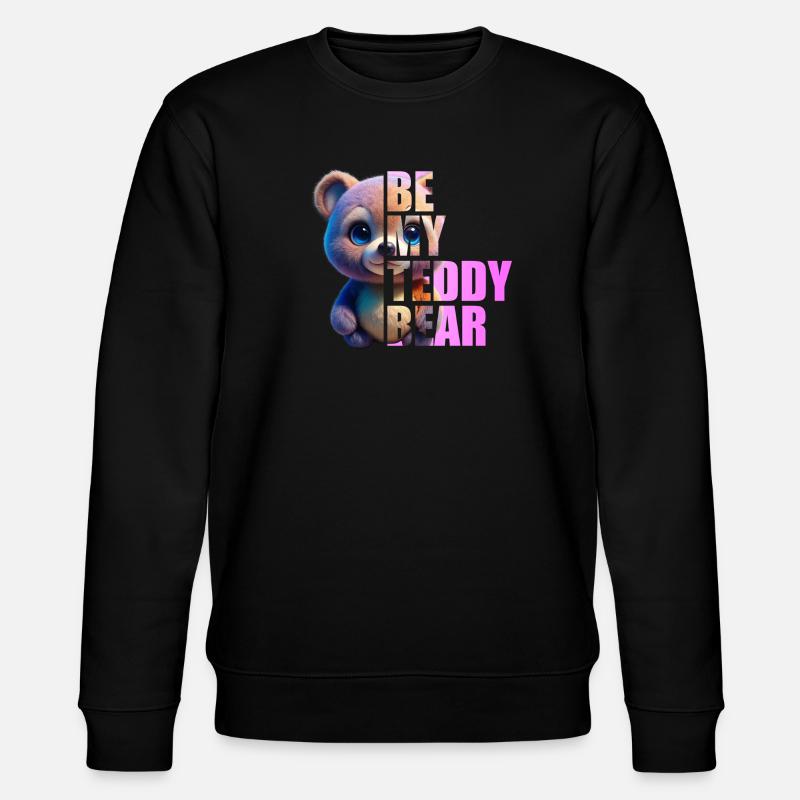 Be my Teddy Bear Design - Stanley/Stella Unisex Bio-Sweatshirt CHANGER  - Schwarz