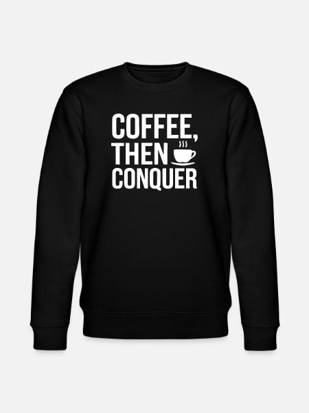 Café, puis conquérir - Sweat bio CHANGER Stanley/Stella Unisexe - noir