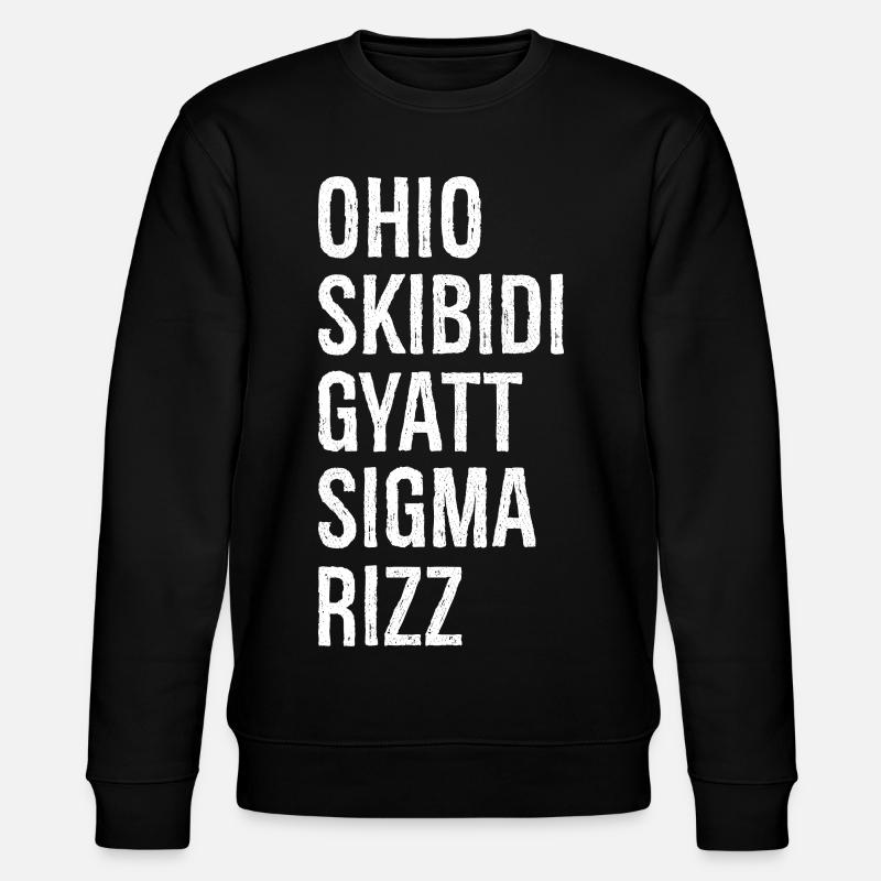 ohio skibidi gyatt sigma rizz - Sweat bio CHANGER Stanley/Stella Unisexe - noir