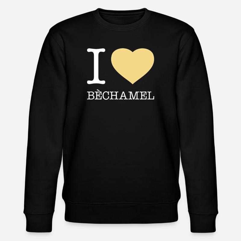 J’ADORE LA BÉCHAMEL - Sweat bio CHANGER Stanley/Stella Unisexe - noir