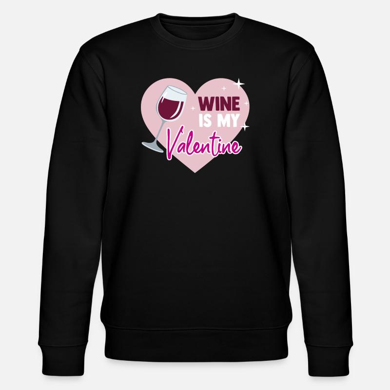 Wine is my valentine - Stanley/Stella Unisex Bio-Sweatshirt CHANGER  - Schwarz