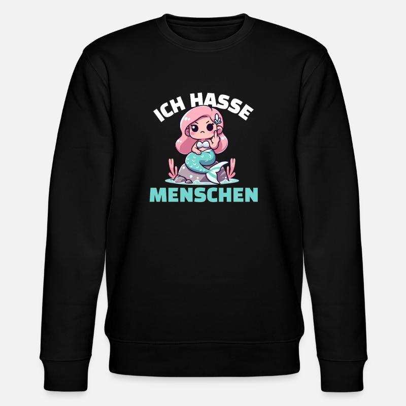 Cheeky mermaid with a cynical message - Stanley/Stella CHANGER Unisex Organic Sweatshirt - black