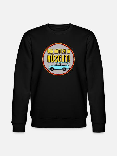 Wir hatten ja nüscht - DDR Kult Spruch ,monza man - Stanley/Stella Unisex Bio-Sweatshirt CHANGER  - Schwarz
