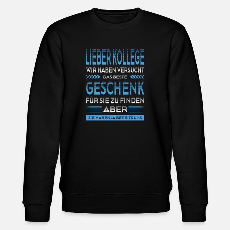 Kollege Abschied Geschenke Abschiedsgeschenk - Stanley/Stella Unisex Bio-Sweatshirt CHANGER  - Schwarz