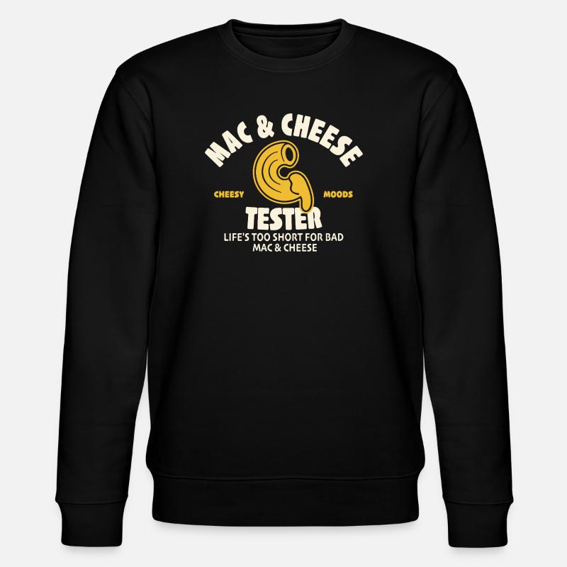 Mac & Cheese Tester - Stanley/Stella CHANGER Unisex Organic Sweatshirt - black