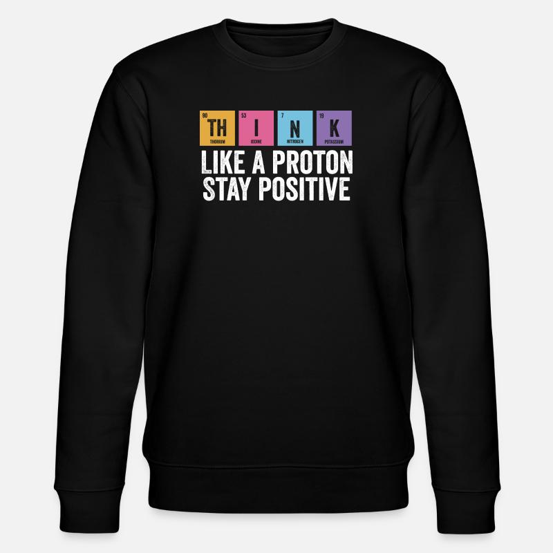 Physik Positiv Bleiben lustig - Stanley/Stella Unisex Bio-Sweatshirt CHANGER  - Schwarz