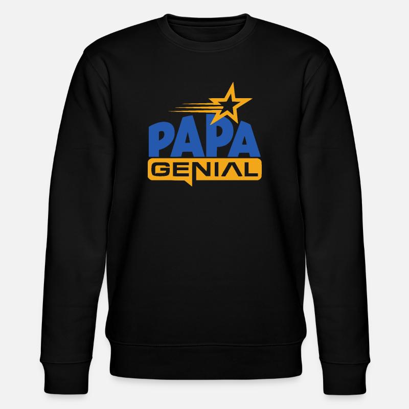 Papa génial - Sweat bio CHANGER Stanley/Stella Unisexe - noir