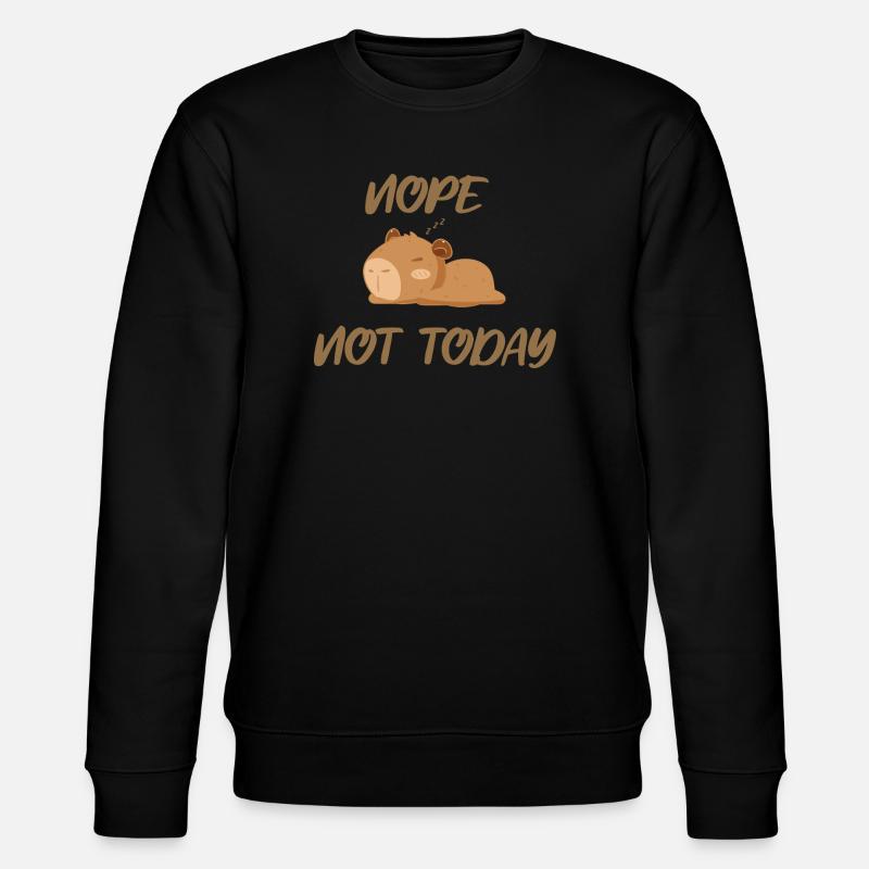 Nope not today capybara - Stanley/Stella CHANGER Unisex Organic Sweatshirt - black