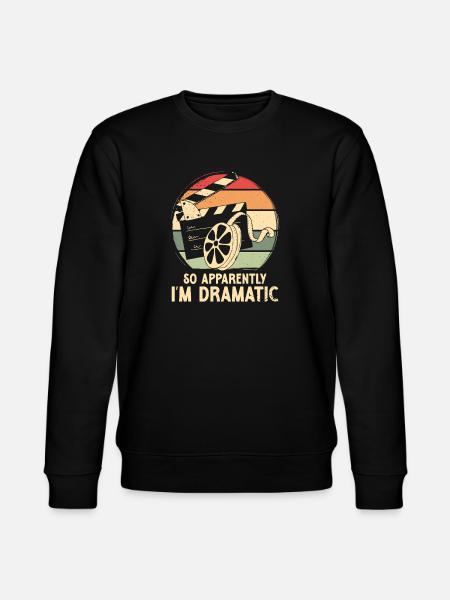So apparently i m dramatic - Stanley/Stella Unisex Bio-Sweatshirt CHANGER  - Schwarz