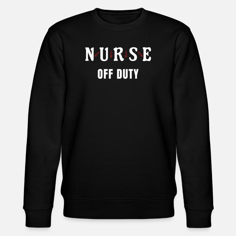 Infirmière Infirmière Infirmière Infirmière - Sweat bio CHANGER Stanley/Stella Unisexe - noir