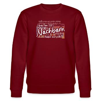 The best neighbors , neighborhood party. German - Stanley/Stella CHANGER Unisex Organic Sweatshirt - burgundy - Front - Nik (191cm) & Marisol (170cm)