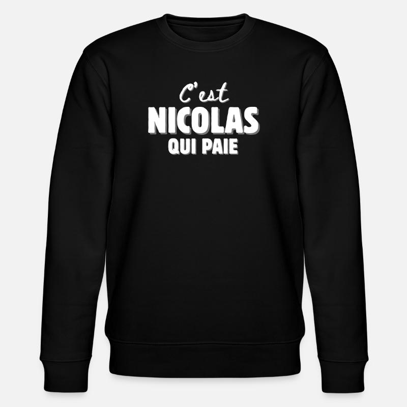 Nicolas. prénom Nicolas - Sweat bio CHANGER Stanley/Stella Unisexe - noir