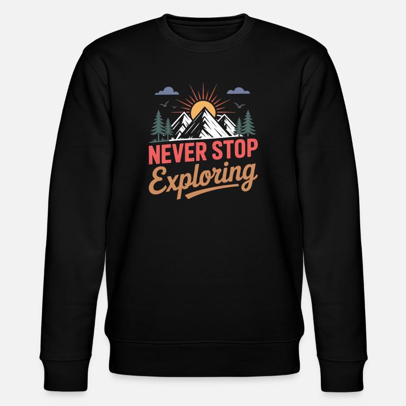 Mountains - Never Stop Exploring - Stanley/Stella CHANGER Unisex Organic Sweatshirt - black