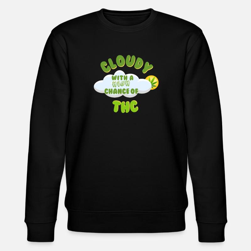Conception de célébration du THC nuageux - Sweat bio CHANGER Stanley/Stella Unisexe - noir