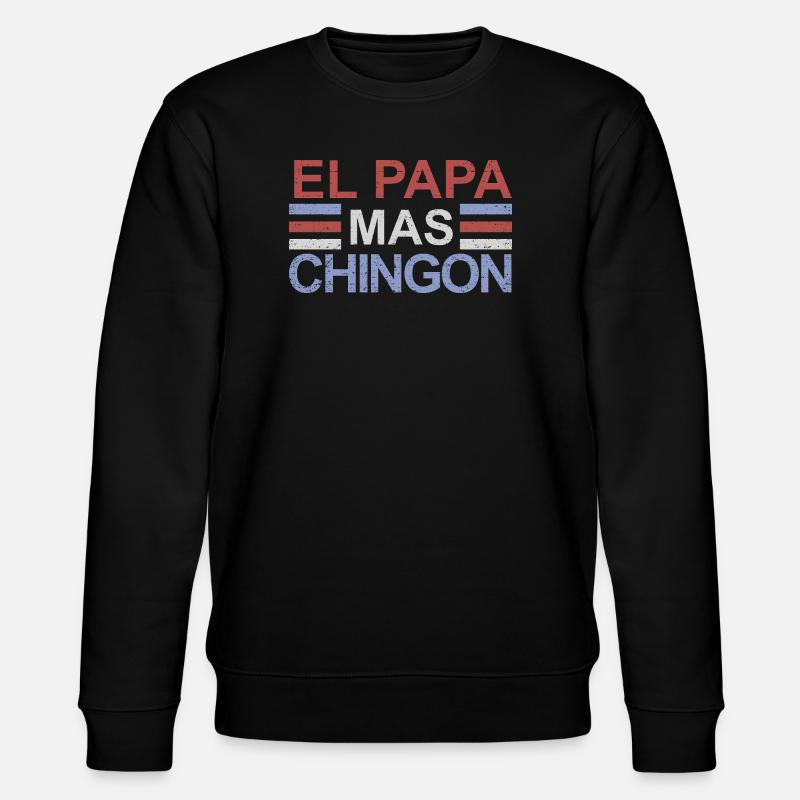 El Papa Mas Chingon - Stanley/Stella Unisex Bio-Sweatshirt CHANGER  - Schwarz