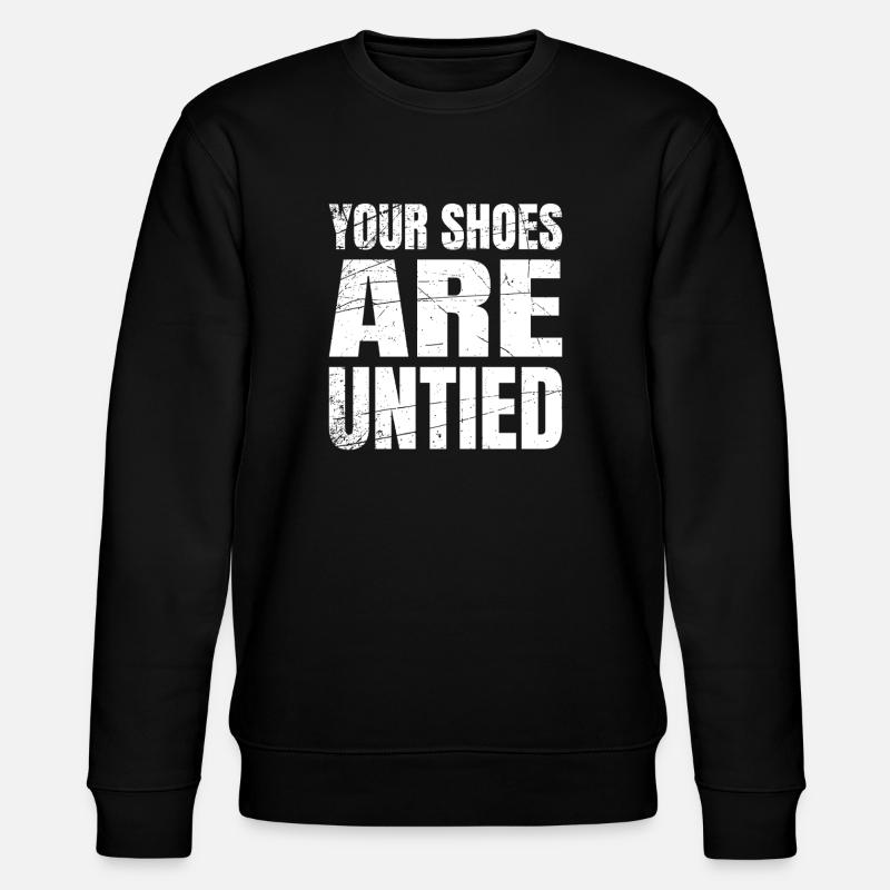 Tes chaussures sont défaites - Sweat bio CHANGER Stanley/Stella Unisexe - noir