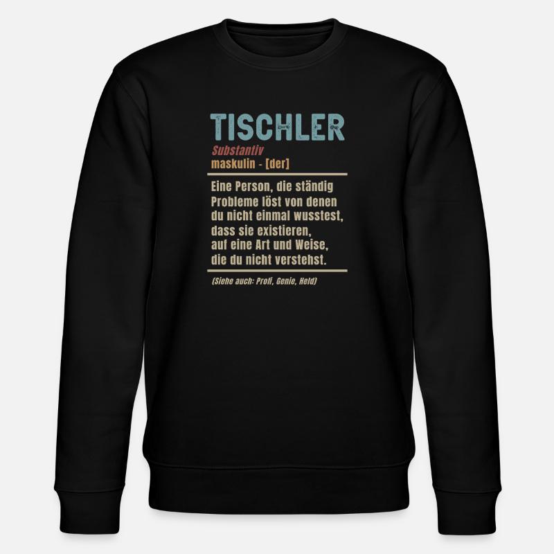 Charpentier Définition Charpentier Signifiant Artisanat - Sweat bio CHANGER Stanley/Stella Unisexe - noir