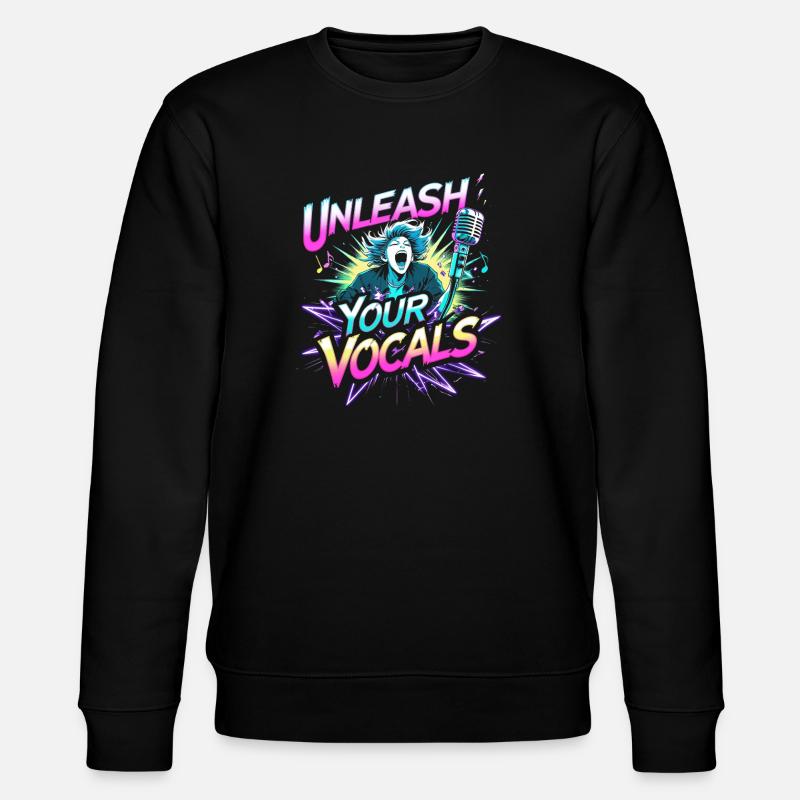 Karaoke Karaokesänger Unleash Your Vocals - Stanley/Stella Unisex Bio-Sweatshirt CHANGER  - Schwarz