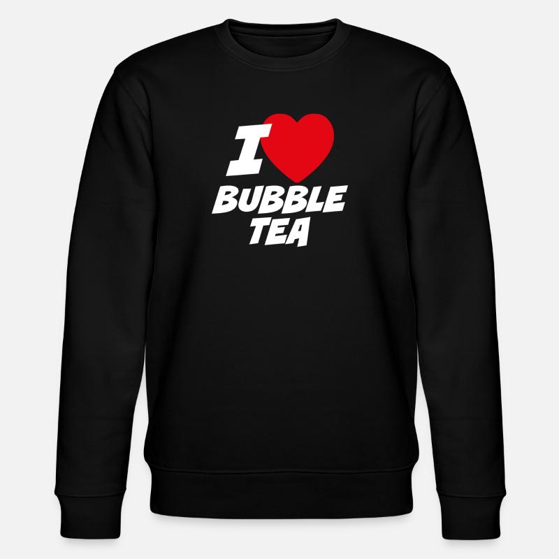 I love bubble tea - Stanley/Stella CHANGER Unisex Organic Sweatshirt - black